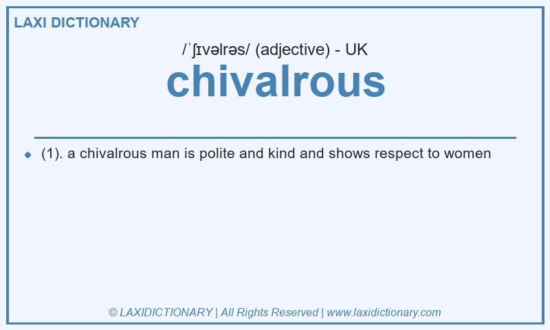 Definition chivalrous in British English