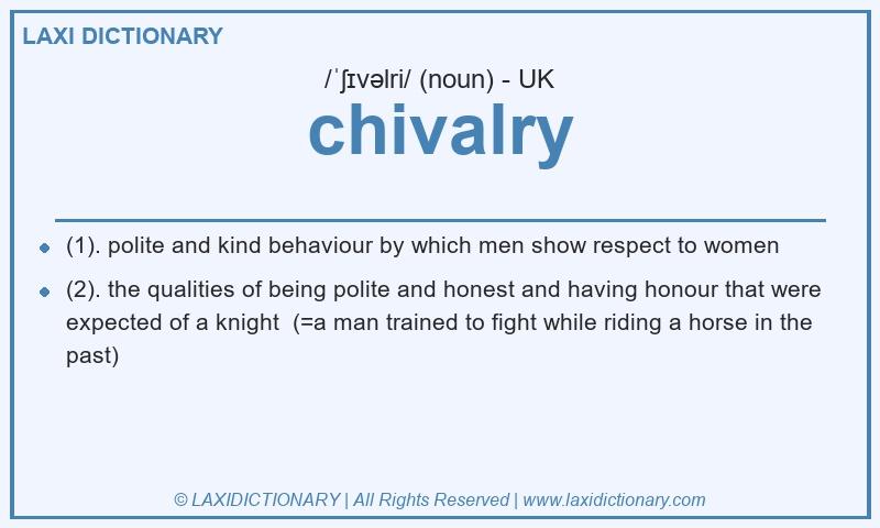 Definition chivalry in British English
