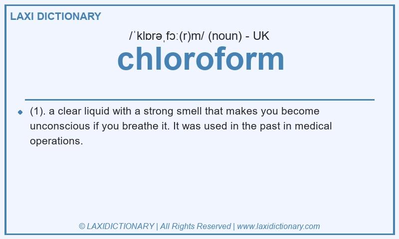Definition chloroform in British English