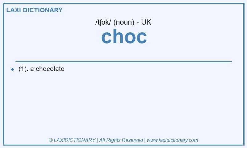 Definition choc in British English
