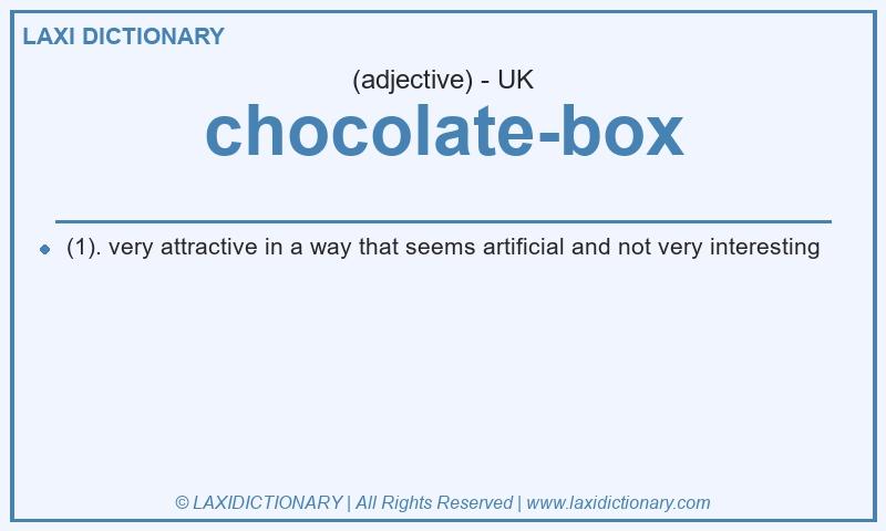 Definition chocolate-box in British English