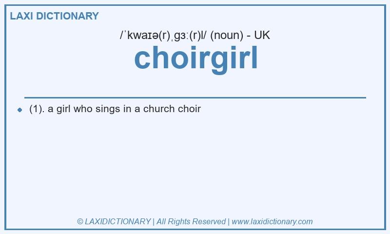 Definition choirgirl in British English