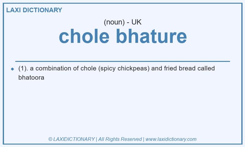 Definition chole bhature in British English