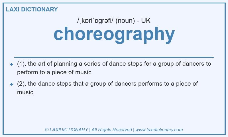 Definition choreography in British English