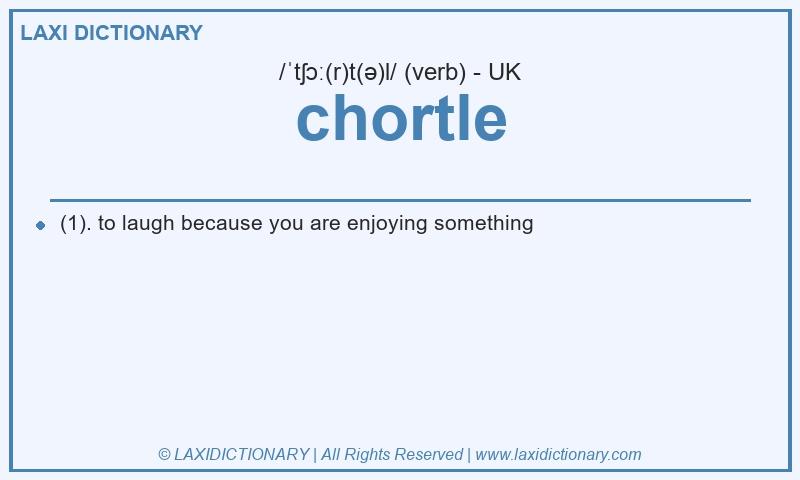 Definition chortle in British English