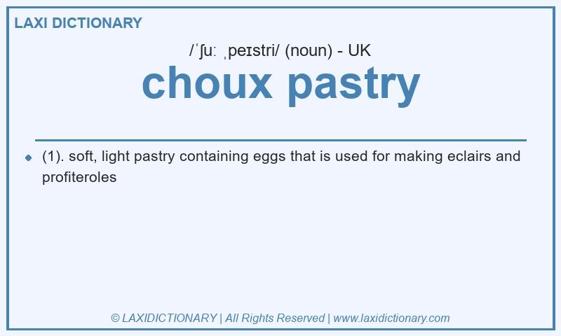 Definition choux pastry in British English