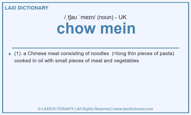 Definition chow mein in British English