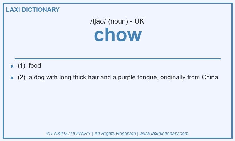 Definition chow in British English