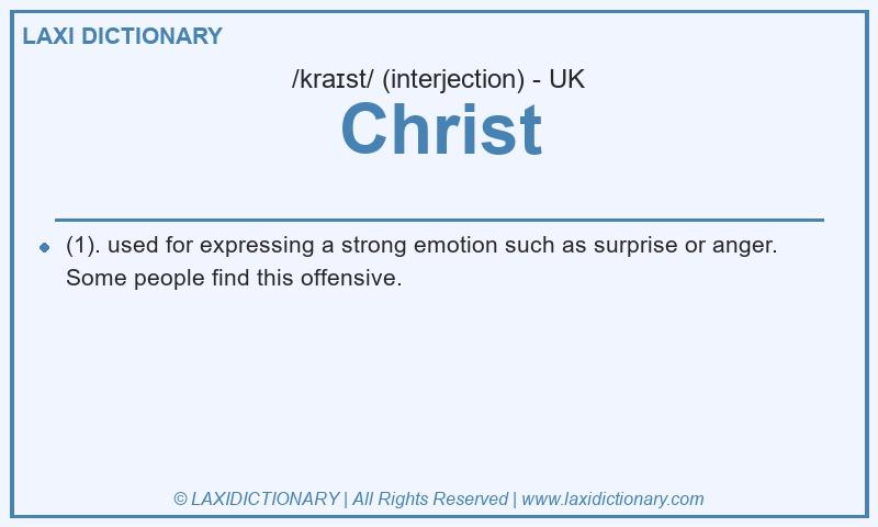 Definition Christ in British English