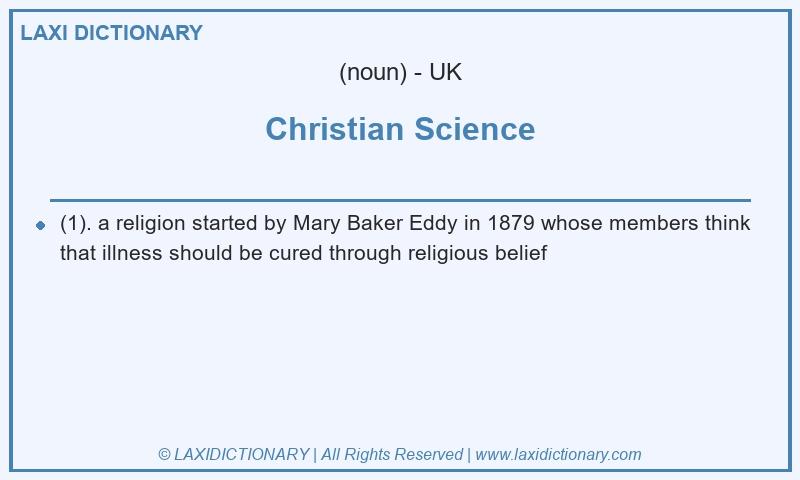 Definition Christian Science in British English