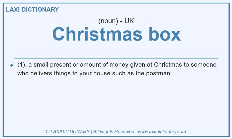 Definition Christmas box in British English