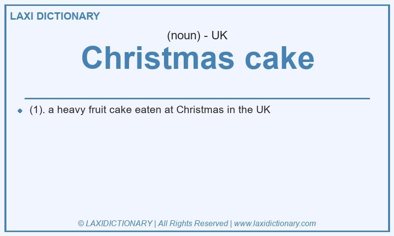 Definition Christmas cake in British English