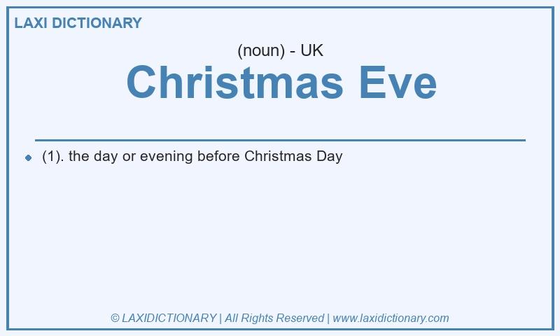 Definition Christmas Eve in British English