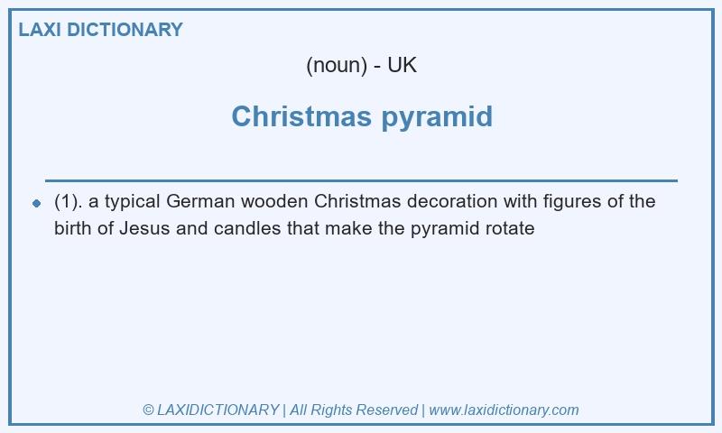 Definition Christmas pyramid in British English