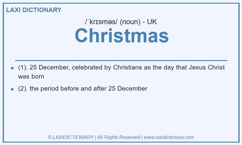 Definition Christmas in British English