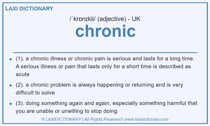 Definition chronic in British English