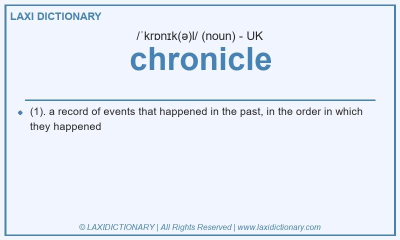 Definition chronicle in British English