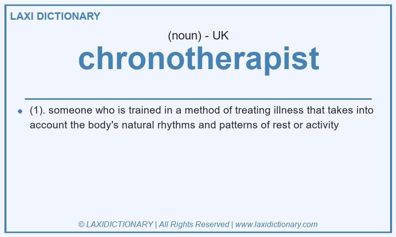 Definition chronotherapist in British English
