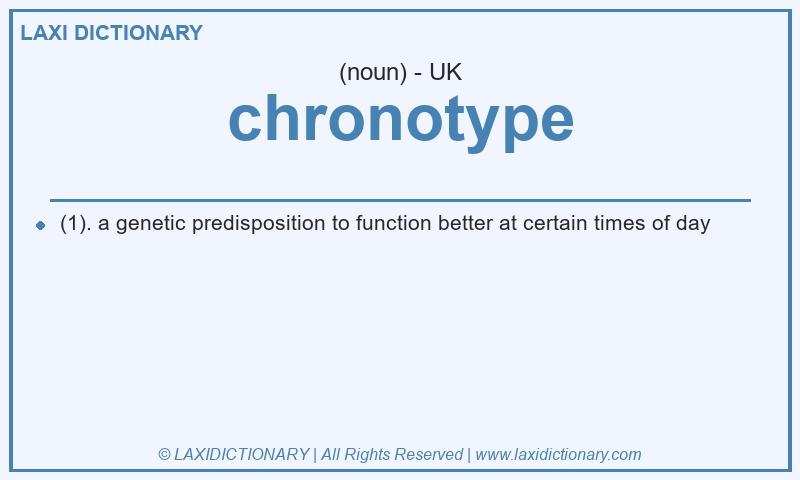 Definition chronotype in British English