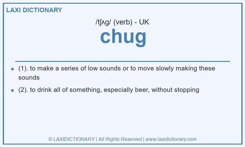 Definition chug in British English