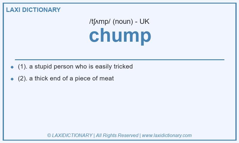 Definition chump in British English