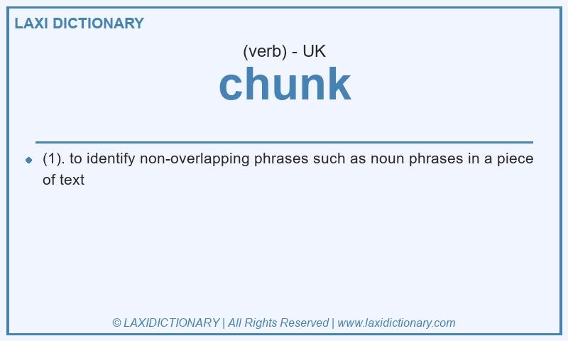 Definition chunk in British English