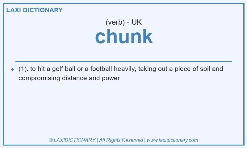 Definition chunk in British English