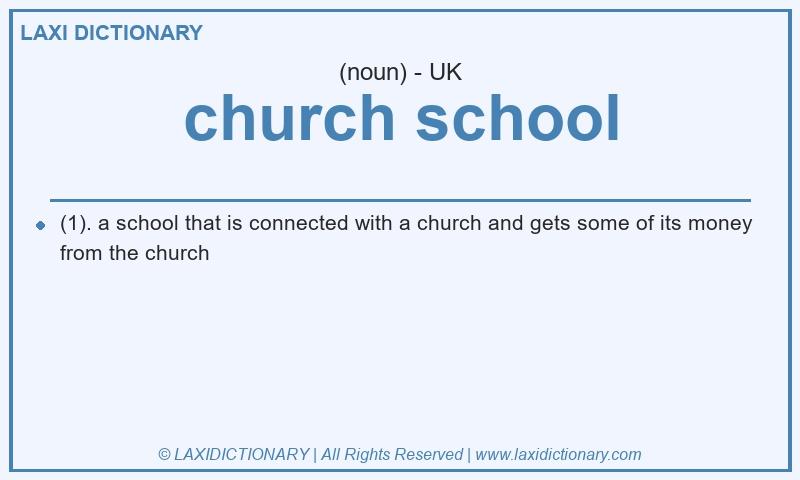 Definition church school in British English