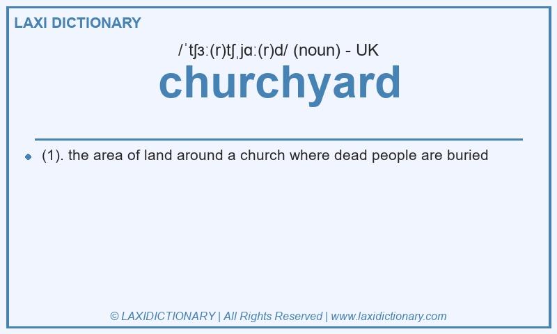 Definition churchyard in British English