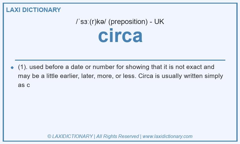 Definition circa in British English