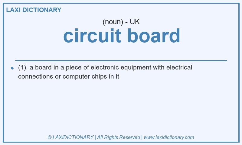 Definition circuit board in British English