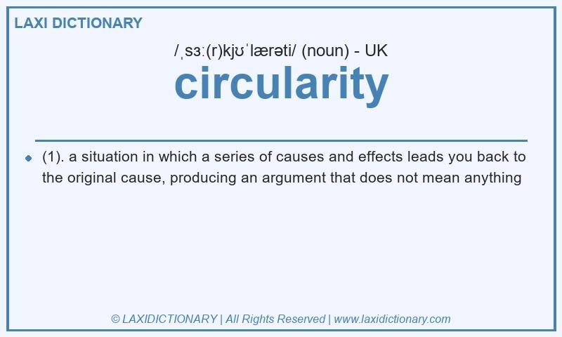 Definition circularity in British English