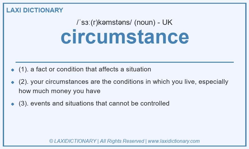 Definition circumstance in British English