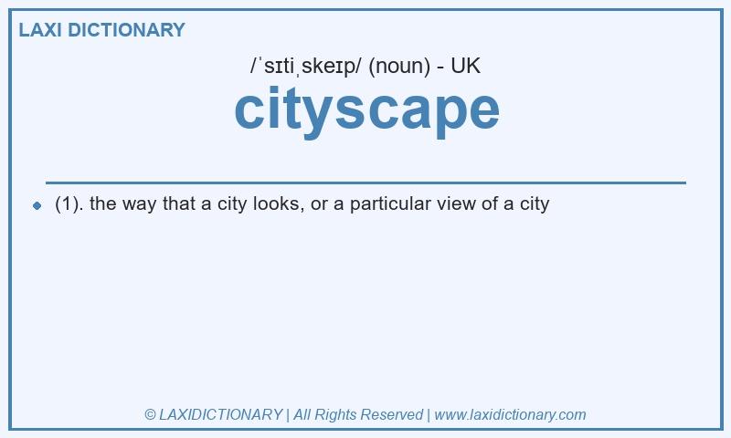 Definition cityscape in British English