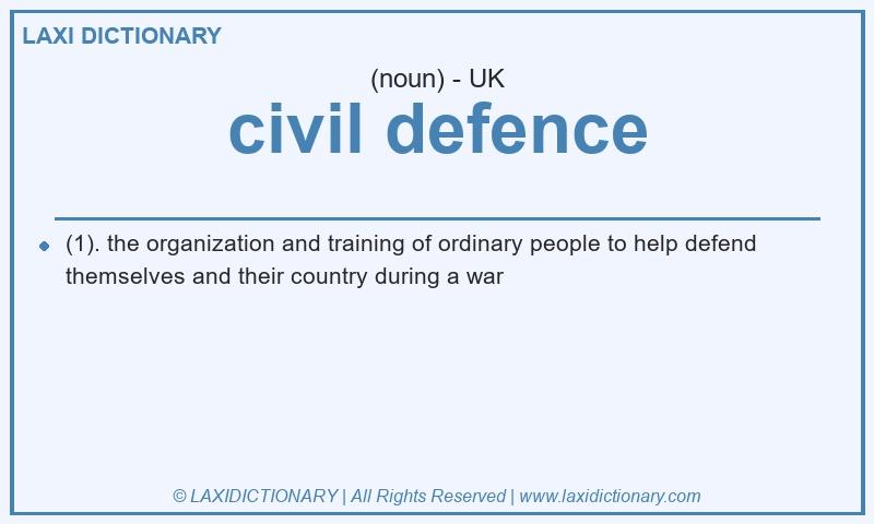 Definition civil defence in British English