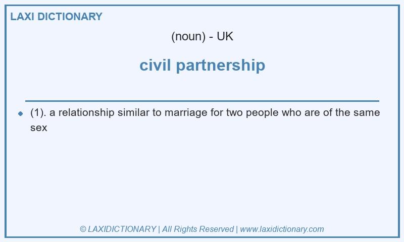 Definition civil partnership in British English