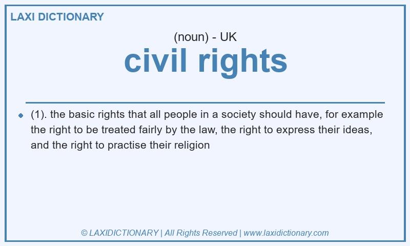Definition civil rights in British English