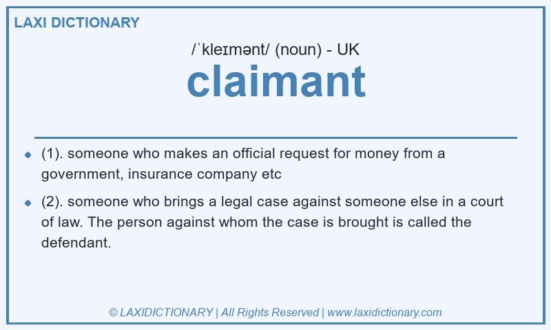 Definition claimant in British English