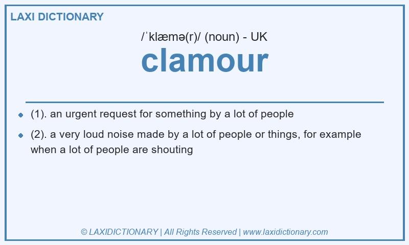 Definition clamour in British English