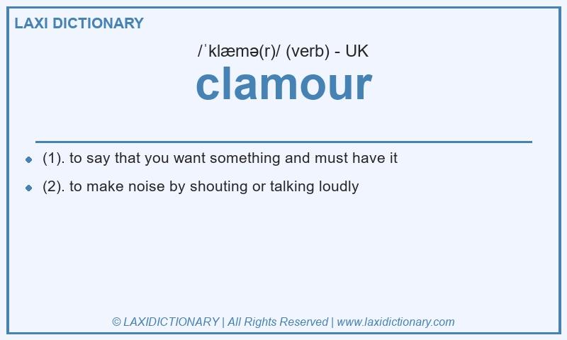 Definition clamour in British English