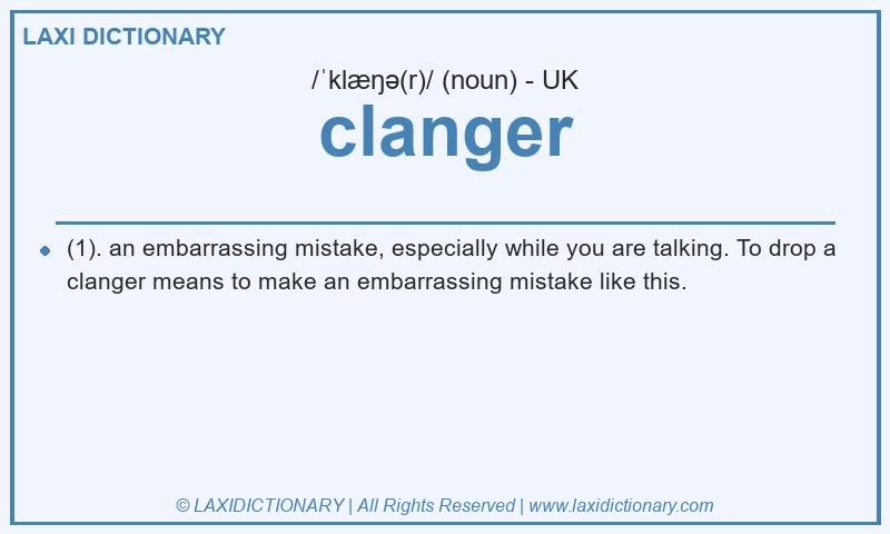 Definition clanger in British English