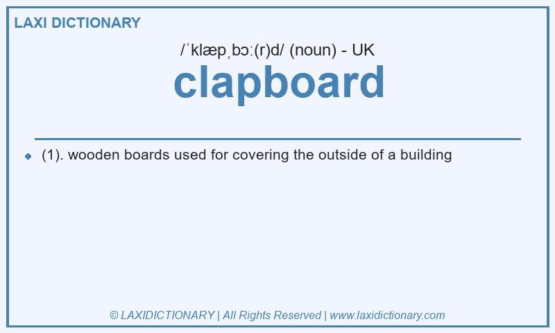 Definition clapboard in British English