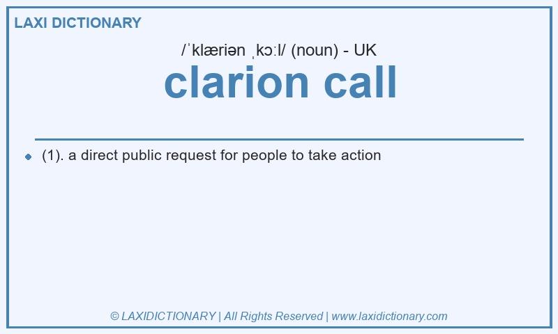 Definition clarion call in British English