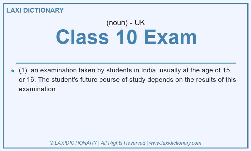 Definition Class 10 Exam in British English
