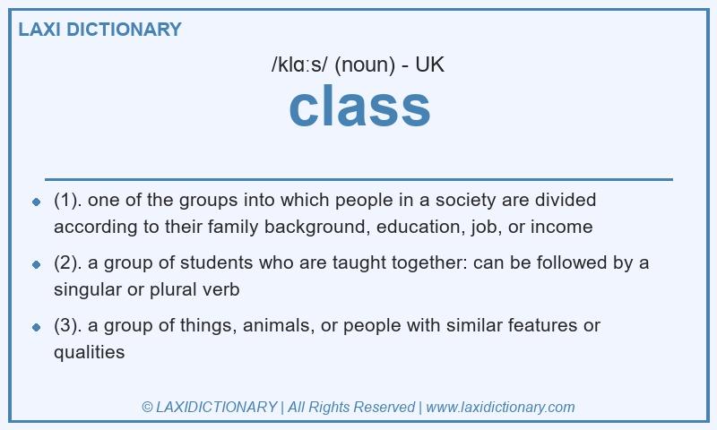 Definition class in British English