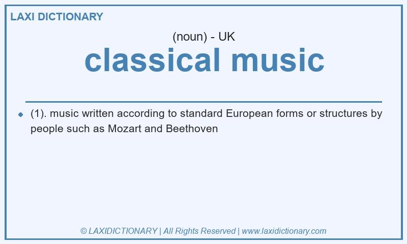 Definition classical music in British English