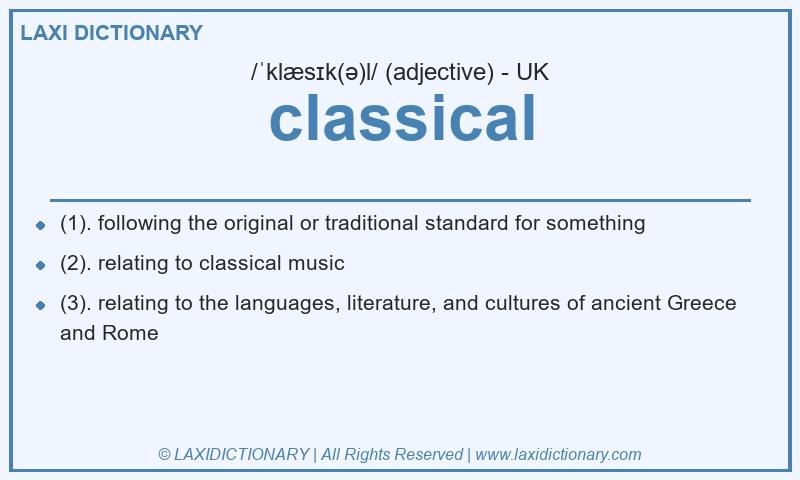Definition classical in British English