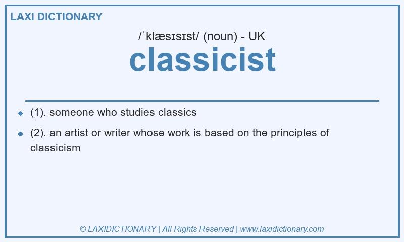 Definition classicist in British English