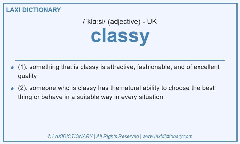 Definition classy in British English