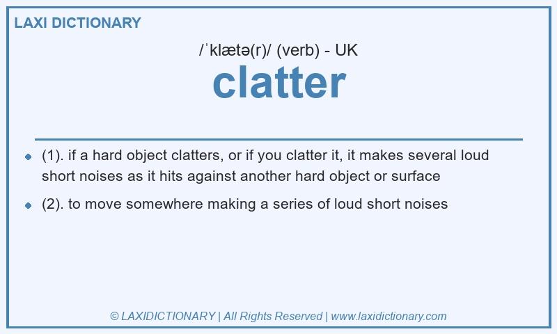 Definition clatter in British English